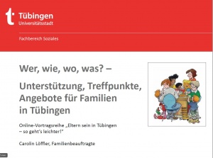 link=https://www.buendnis-fuer-familie-tuebingen.de/mediawiki/images/b/be/2022-01-26 BüFa - Eltern sein in Tübingen Wer wie wo was.pdf